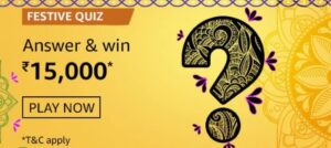 Amazon Festive Quiz Answers Win Rs. 15,000 Pay Balance (3 Winners)