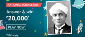 Amazon National Science Day Quiz Answers Win Rs. 20,000 Pay Balance (5 Winners)