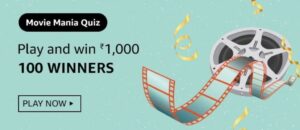 Amazon Movie Mania Quiz Answers Win Rs. 1,000 Pay Balance (100 Winners)