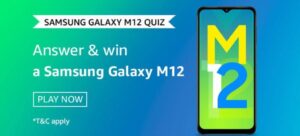 Amazon Samsung Galaxy M12 Quiz Answers Win Samsung Galaxy M12 (9 Winners)