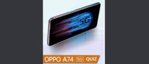 Amazon Oppo A74 5G Quiz Answers Win Rs. 20,000 Pay Balance (5 Winners)