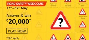 Amazon Road Safety Week Quiz Answers Win Rs. 20,000 Pay Balance (2 Winners)