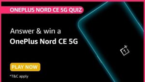  Amazon OnePlus Nord CE 5G Quiz Answers Win OnePlus Nord CE 5G (4 Winners)
