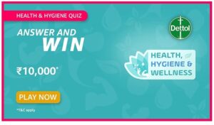 Amazon Health & Hygiene Quiz Answers Win Rs. 10,000 Pay Balance (10 Winners)