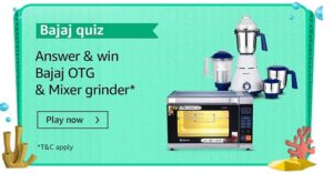 Amazon Bajaj Tablets Quiz Answers Win Bajaj OTG & Mixer Grinder (10 Winners)