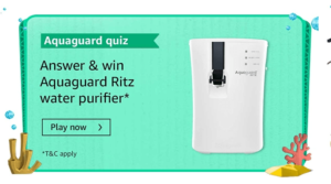 Amazon Aquaguard Quiz Answers Win Aquaguard Ritz Water Purifier (6 Winners)