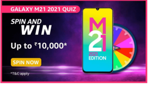 Amazon Spin and Win Samsung Galaxy M21 2021 Quiz Answer