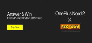 Amazon OnePlus Nord 2 x PAC-Man 5G Quiz Answers OnePlus Nord 2 X PAC-Man Edition (3 Winners)