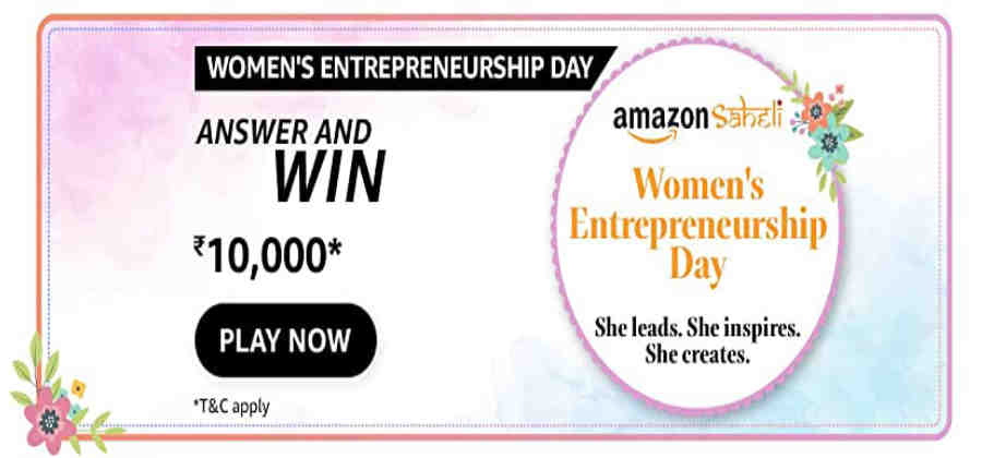 Amazon Women’s Entrepreneurship Day Quiz Answers Win Rs. 10,000 Pay Balance (10 Winners)